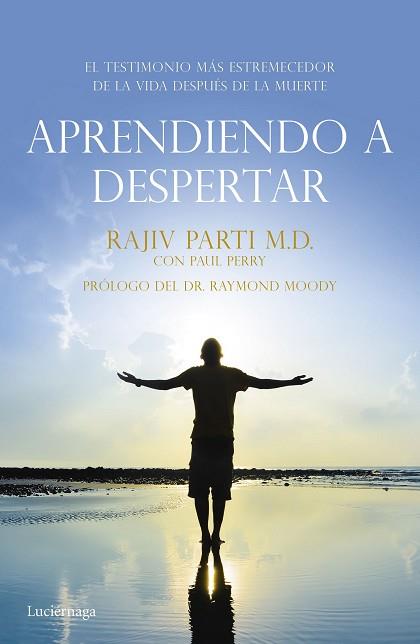 APRENDIENDO A DESPERTAR | 9788416694259 | RAJIV PARTI/PAUL PERRY | Llibres Parcir | Llibreria Parcir | Llibreria online de Manresa | Comprar llibres en català i castellà online