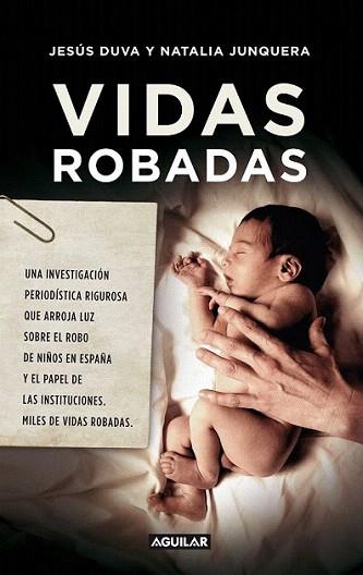 Vidas robadas | 9788403102095 | Junquera, Natalia/Duva, Jesús | Llibres Parcir | Llibreria Parcir | Llibreria online de Manresa | Comprar llibres en català i castellà online