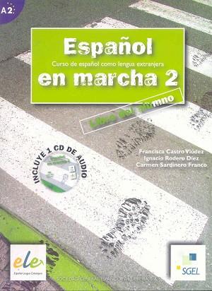 ESPAÑOL EN MARCHA 2  ALUMNO | 9788497781879 | CASTRO VIÚDEZ, FRANCISCA / RODERO DÍEZ, IGNACIO / SARDINERO FRANCOS, CARMEN | Llibres Parcir | Llibreria Parcir | Llibreria online de Manresa | Comprar llibres en català i castellà online