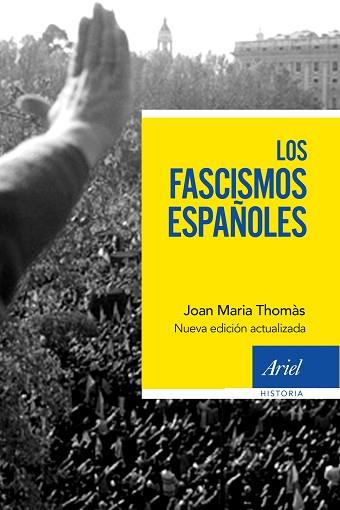 LOS FASCISMOS ESPAÑOLES | 9788434430686 | THOMÀS, JOAN MARIA | Llibres Parcir | Llibreria Parcir | Llibreria online de Manresa | Comprar llibres en català i castellà online