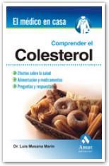 COMPRENDER EL COLESTEROL El medico en casa | 9788497352796 | MASSANA MARIN LUIS DR | Llibres Parcir | Llibreria Parcir | Llibreria online de Manresa | Comprar llibres en català i castellà online