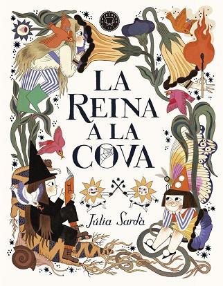 LA REINA A LA COVA | 9788419172389 | SARDÀ, JÚLIA | Llibres Parcir | Llibreria Parcir | Llibreria online de Manresa | Comprar llibres en català i castellà online