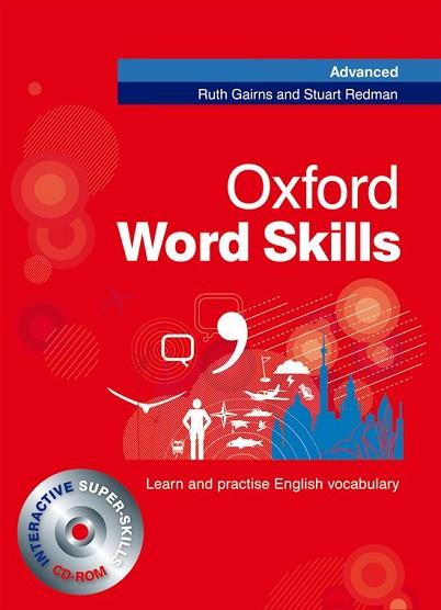 OXFORD WORD SKILLS ADVANCED: STUDENT'S BOOK AND CD-ROM PACK | 9780194620116 | GAIRNS, RUTH / REDMAN, STUART | Llibres Parcir | Llibreria Parcir | Llibreria online de Manresa | Comprar llibres en català i castellà online