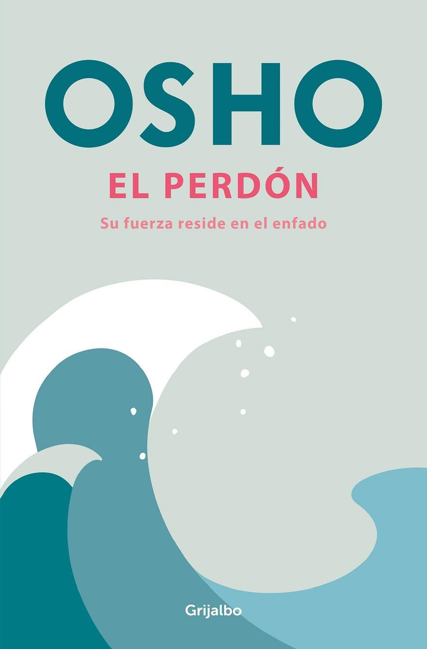 EL PERDÓN | 9788425368202 | OSHO | Llibres Parcir | Llibreria Parcir | Llibreria online de Manresa | Comprar llibres en català i castellà online