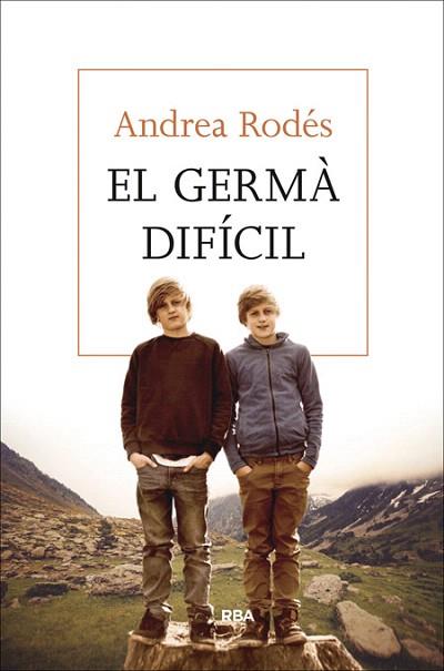 EL GERMÀ DIFÍCIL | 9788482647043 | RODES MONTOLIU, ANDREA | Llibres Parcir | Llibreria Parcir | Llibreria online de Manresa | Comprar llibres en català i castellà online