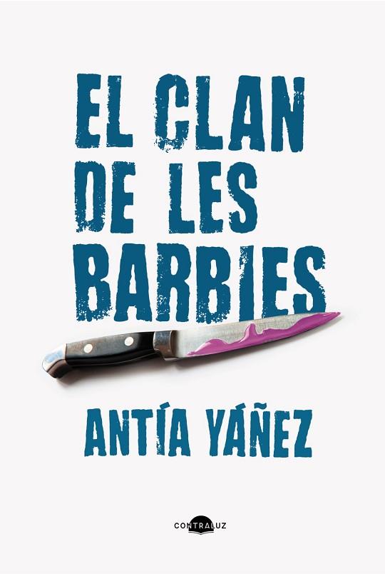 EL CLAN DE LES BARBIES (EDICIÓ EN CATALÀ) | 9788419822369 | YÁÑEZ, ANTÍA | Llibres Parcir | Llibreria Parcir | Llibreria online de Manresa | Comprar llibres en català i castellà online