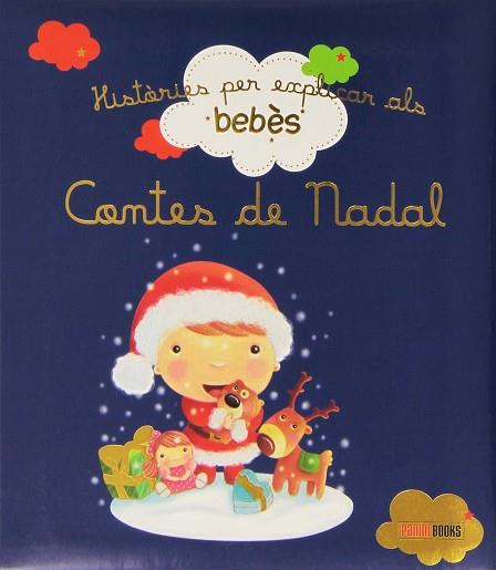 HISTORIES PER EXPLICAR ALS BEBES : CONTES DE NADAL | 9788490941386 | AA.VV. | Llibres Parcir | Llibreria Parcir | Llibreria online de Manresa | Comprar llibres en català i castellà online