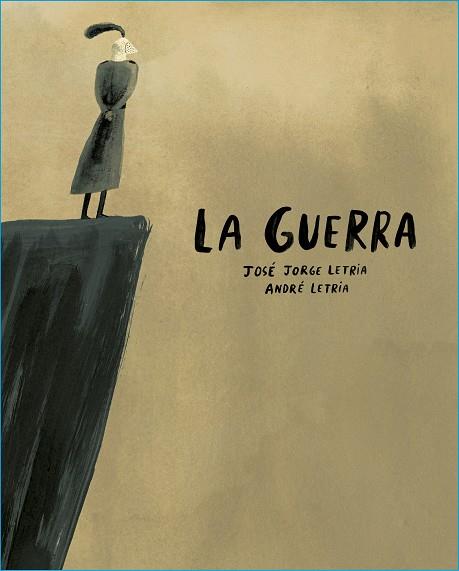 LA GUERRA | 9788412318142 | LETRIA, JOSÉ JORGE | Llibres Parcir | Llibreria Parcir | Llibreria online de Manresa | Comprar llibres en català i castellà online