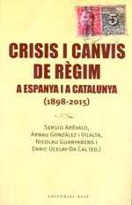 CRISIS I CANVIS DE RÈGIM A ESPANYA I A CATALUNYA | 9788416166688 | AA.VV. | Llibres Parcir | Llibreria Parcir | Llibreria online de Manresa | Comprar llibres en català i castellà online