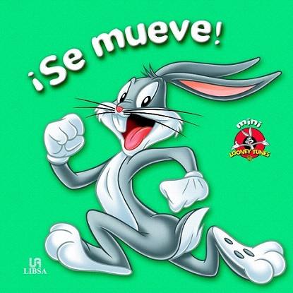 SE MUEVE ! col mini looney tunes petit quadrat | 9788466222938 | Llibres Parcir | Llibreria Parcir | Llibreria online de Manresa | Comprar llibres en català i castellà online