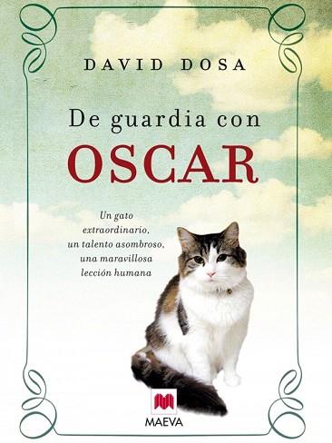 DE GUARDIA CON OSCAR | 9788415120001 | DOSA DAVID | Llibres Parcir | Llibreria Parcir | Llibreria online de Manresa | Comprar llibres en català i castellà online