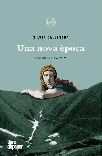 UNA NOVA ÈPOCA | 9788418705090 | BALLESTRA, SILVIA | Llibres Parcir | Llibreria Parcir | Llibreria online de Manresa | Comprar llibres en català i castellà online