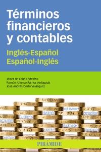 Términos financieros y contables | 9788436827170 | León Ledesma, Javier de/Ramos Arriagada, Ramón Alfonso/Dorta Velázquez, José Andrés | Llibres Parcir | Llibreria Parcir | Llibreria online de Manresa | Comprar llibres en català i castellà online