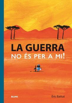 GUERRA. NO ÉS PER A MI | 9788419499349 | BATTUT, ERIC | Llibres Parcir | Llibreria Parcir | Llibreria online de Manresa | Comprar llibres en català i castellà online