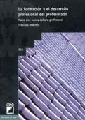 LA FORMACION Y EL DESARROLLO PROFESIONAL DEL PROFESORADO | 9788478271061 | FRANCISCO IMBERNON | Llibres Parcir | Llibreria Parcir | Llibreria online de Manresa | Comprar llibres en català i castellà online