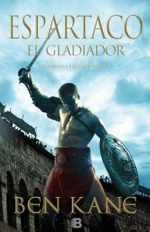 ESPARTACO: EL GLADIADOR | 9788466653008 | KANE, BEN | Llibres Parcir | Llibreria Parcir | Llibreria online de Manresa | Comprar llibres en català i castellà online