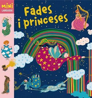 FADES I PRINCESES | 9788415411987 | LAROUSSE EDITORIAL | Llibres Parcir | Llibreria Parcir | Llibreria online de Manresa | Comprar llibres en català i castellà online