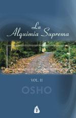 LA ALQUIMIA SUPREMA VOL II | 9788486797621 | OSHO | Llibres Parcir | Librería Parcir | Librería online de Manresa | Comprar libros en catalán y castellano online