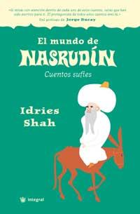 EL MUNDO DE NASRUDIN cuentos sufies | 9788478712007 | IDRIES SHAH | Llibres Parcir | Llibreria Parcir | Llibreria online de Manresa | Comprar llibres en català i castellà online