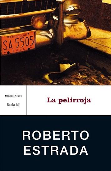 LA PELIRROJA | 9788495618726 | ESTRADA | Llibres Parcir | Llibreria Parcir | Llibreria online de Manresa | Comprar llibres en català i castellà online