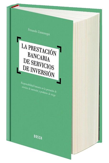 LA PRESTACIÓN BANCARIA DE SERVICIOS DE INVERSIÓN | 9788490900338 | ZUNZUNEGUI PASTOR, FERNANDO | Llibres Parcir | Llibreria Parcir | Llibreria online de Manresa | Comprar llibres en català i castellà online