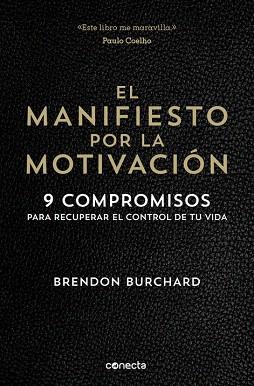 EL MANIFIESTO POR LA MOTIVACIÓN | 9788416029549 | BURCHARD,BRENDON | Llibres Parcir | Llibreria Parcir | Llibreria online de Manresa | Comprar llibres en català i castellà online