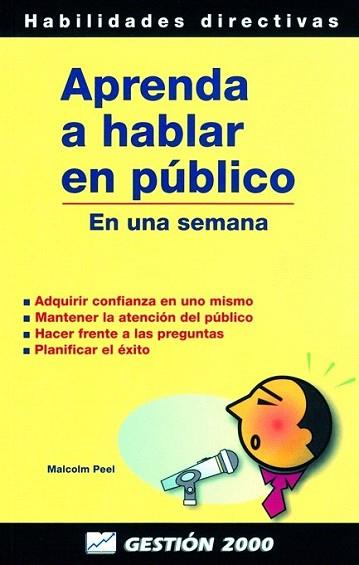 APRENDA A HABLAR EN PUBLICO | 9788480884310 | PEEL | Llibres Parcir | Librería Parcir | Librería online de Manresa | Comprar libros en catalán y castellano online