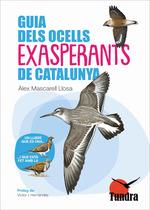 GUIA DELS OCELLS EXASPERANTS DE CATALUNYA | 9788419624802 | ALEX MASCARELL LLOSA | Llibres Parcir | Librería Parcir | Librería online de Manresa | Comprar libros en catalán y castellano online