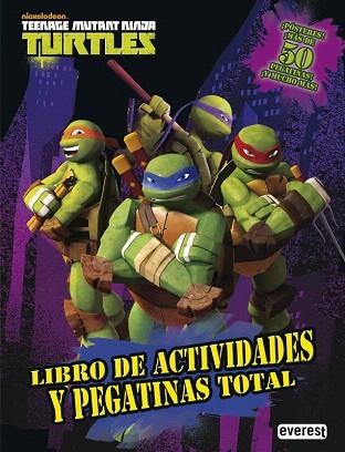 TEENAGE MUTANT NINJA TURTLES. LIBRO DE ACTIVIDADES Y PEGATINAS TOTAL | 9788444169651 | NICKELODEON | Llibres Parcir | Llibreria Parcir | Llibreria online de Manresa | Comprar llibres en català i castellà online