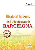 TEMARI SUBALTERNS AJUNTAMENT BARCELONA | 9788467662801 | Llibres Parcir | Llibreria Parcir | Llibreria online de Manresa | Comprar llibres en català i castellà online