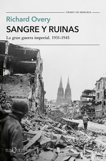 SANGRE Y RUINAS | 9788411075183 | OVERY, RICHARD | Llibres Parcir | Llibreria Parcir | Llibreria online de Manresa | Comprar llibres en català i castellà online