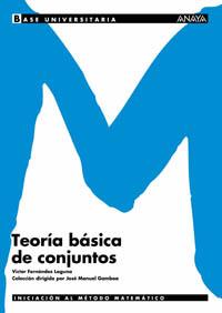 TEORIA BASICA DE CONJUNTOS | 9788466726146 | FERNANDEZ LAGUNA VICTOR | Llibres Parcir | Llibreria Parcir | Llibreria online de Manresa | Comprar llibres en català i castellà online