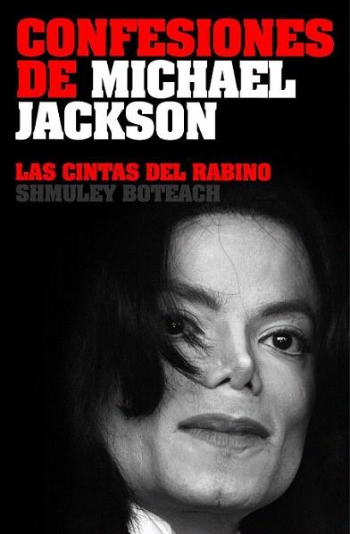 CONFESIONES DE MICHAEL JACKSON | 9788496879508 | SHMULEY BOTEACH | Llibres Parcir | Llibreria Parcir | Llibreria online de Manresa | Comprar llibres en català i castellà online