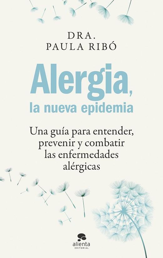 ALERGIA, LA NUEVA EPIDEMIA | 9788413442396 | RIBÓ, PAULA | Llibres Parcir | Llibreria Parcir | Llibreria online de Manresa | Comprar llibres en català i castellà online