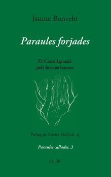 PARAULES FORJADES | 9788412379037 | BONVEHÍ, JAUME | Llibres Parcir | Llibreria Parcir | Llibreria online de Manresa | Comprar llibres en català i castellà online