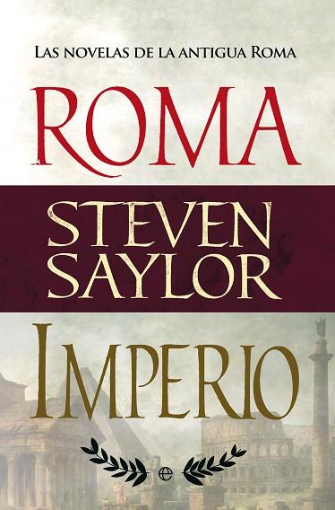 ROMA E IMPERIO | 9788490601792 | SAYLOR, STEVEN | Llibres Parcir | Llibreria Parcir | Llibreria online de Manresa | Comprar llibres en català i castellà online