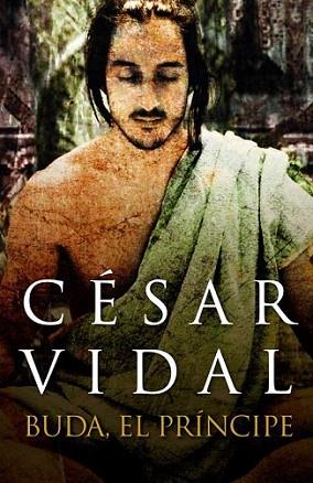 BUDA EL PRINCIPE | 9788401390838 | VIDAL CESAR | Llibres Parcir | Llibreria Parcir | Llibreria online de Manresa | Comprar llibres en català i castellà online