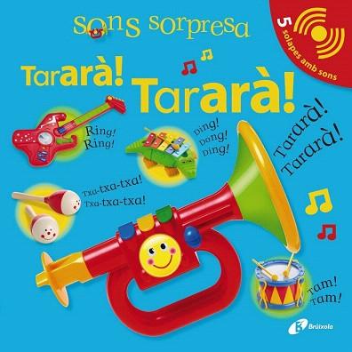 SONS SORPRESA - TARARÀ! TARARÀ! | 9788499064116 | SIRETT, DAWN | Llibres Parcir | Llibreria Parcir | Llibreria online de Manresa | Comprar llibres en català i castellà online