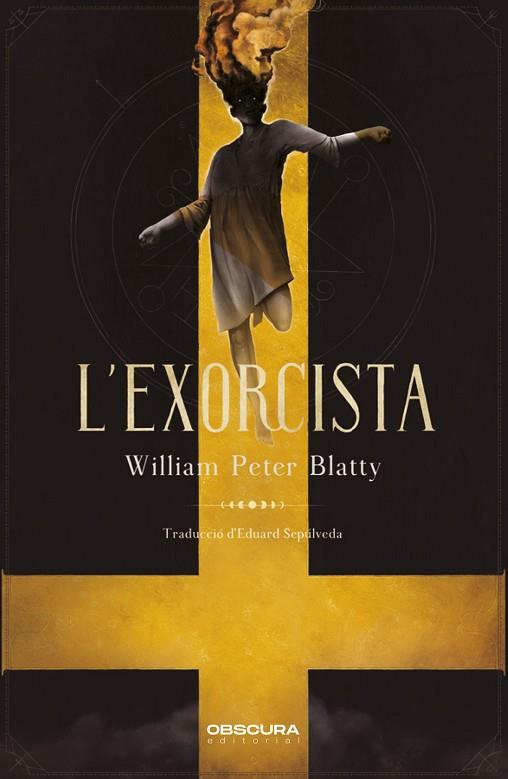 L'EXORCISTA | 9788412198867 | BLATTY, WILLIAM P. | Llibres Parcir | Llibreria Parcir | Llibreria online de Manresa | Comprar llibres en català i castellà online