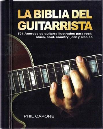 LA BIBLIA DEL GUITARRISTA | 9788415053125 | CAPONE PHIL | Llibres Parcir | Llibreria Parcir | Llibreria online de Manresa | Comprar llibres en català i castellà online