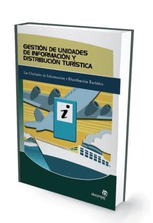 GESTION UNIDADES INFORMACION DISTRIBUCION TURISTICA | 9788498391039 | 'NOELIA CABARCOS NOVÁS' | Llibres Parcir | Llibreria Parcir | Llibreria online de Manresa | Comprar llibres en català i castellà online