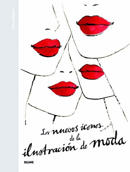 Los nuevos iconos de la ilustración de moda | 9788498016659 | Glenville, Tony | Llibres Parcir | Llibreria Parcir | Llibreria online de Manresa | Comprar llibres en català i castellà online