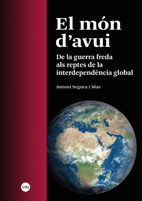 EL MÓN D'AVUI | 9788491688273 | SEGURA I MAS, ANTONI | Llibres Parcir | Llibreria Parcir | Llibreria online de Manresa | Comprar llibres en català i castellà online