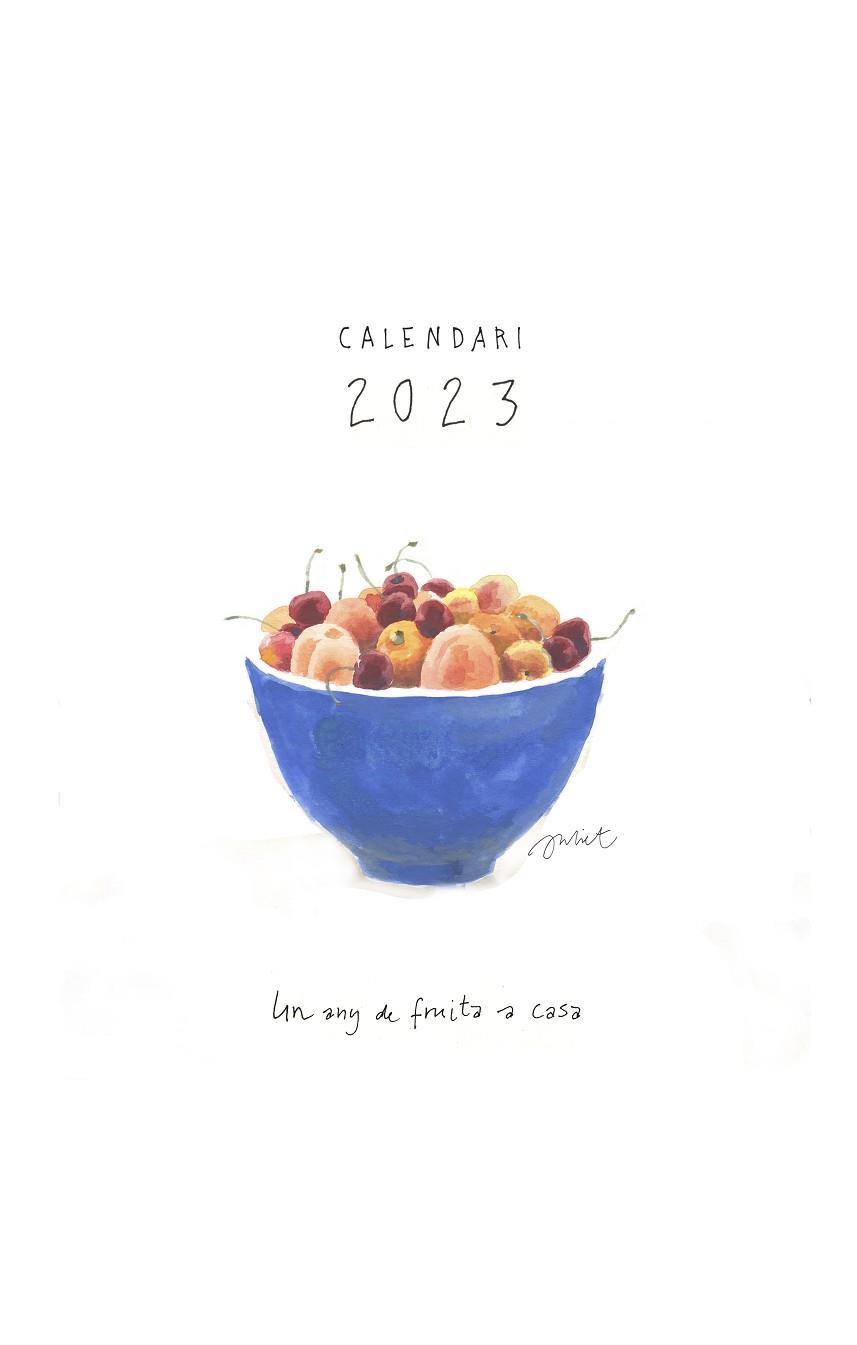 CALENDARI 2023. UN ANY DE FRUITA A CASA | 9788418900372 | POMÉS LEIZ, JULIET | Llibres Parcir | Llibreria Parcir | Llibreria online de Manresa | Comprar llibres en català i castellà online