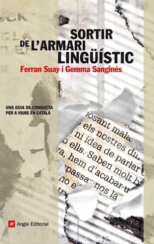 SORTIR DE L' ARMARI LINGUISTIC | 9788415002079 | FERRAN SUAY GEMMA SANGINES | Llibres Parcir | Llibreria Parcir | Llibreria online de Manresa | Comprar llibres en català i castellà online