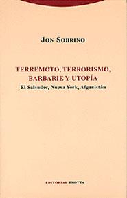 TERREMOTO TERRORISMO BARBARIE Y UTOPIA | 9788481645187 | SOBRINO | Llibres Parcir | Librería Parcir | Librería online de Manresa | Comprar libros en catalán y castellano online