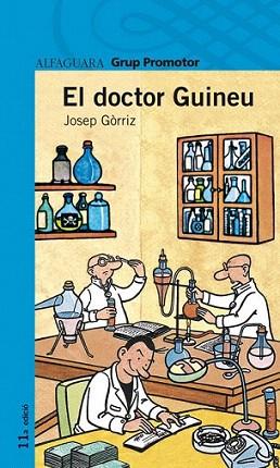 EL DOCTOR GUINEU | 9788484355649 | GORRIZ JOSEP | Llibres Parcir | Llibreria Parcir | Llibreria online de Manresa | Comprar llibres en català i castellà online