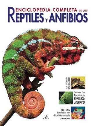 REPTILES Y ANFIBIOS ENCICLOPEDIA COMPLETA DE LOS | 9788466223034 | HALLIDAY TIM ADLER KRAIG | Llibres Parcir | Librería Parcir | Librería online de Manresa | Comprar libros en catalán y castellano online