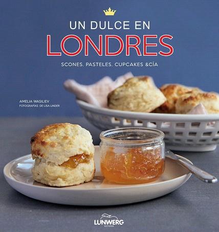 UN DULCE EN LONDRES | 9788497859288 | AMELIA WASILIEV | Llibres Parcir | Llibreria Parcir | Llibreria online de Manresa | Comprar llibres en català i castellà online