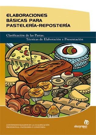 Elaboraciones básicas para pastelería-repostería | 9788498391268 | 'David García Company/Víctor Navarro Tomás' | Llibres Parcir | Llibreria Parcir | Llibreria online de Manresa | Comprar llibres en català i castellà online